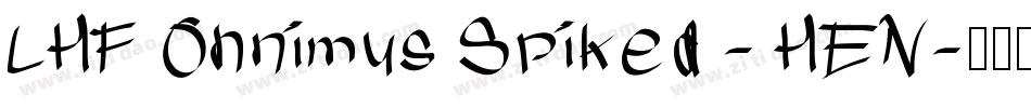 LHF Ohnimus Spiked - HEN字体转换